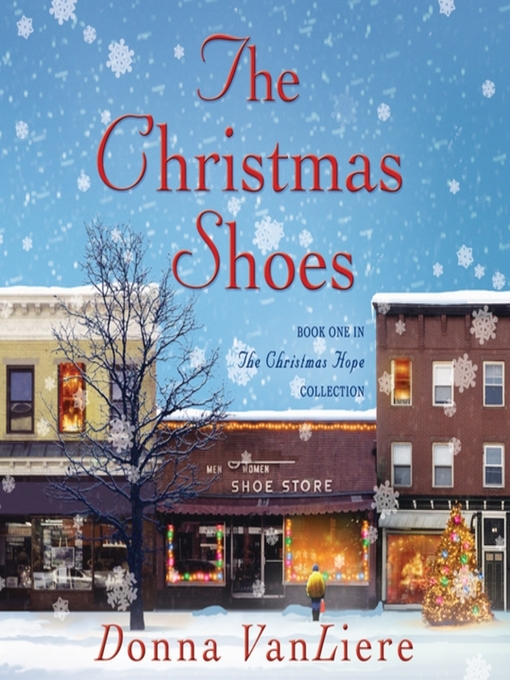 Title details for The Christmas Shoes by Donna VanLiere - Available